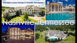 Premiere Luxury Homes For Sale In Nashville Tennessee