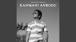 Kanmani Anbodu