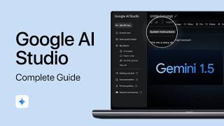 How To Use Google AI Studio: Step-by-Step Guide for Beginners