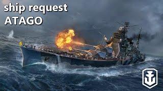 This Was My First Premium Ship In World of Warships - Atago Ship Request