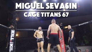 Cage Titans 67 | Miguel Sevasin