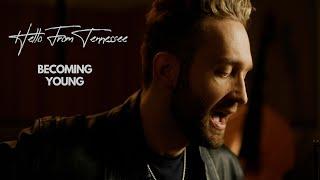 Becoming Young - Hello From Tennessee [Official Performance Video]