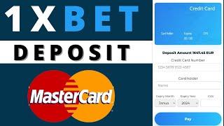 How to deposit money in 1xbet | 1xbet deposit Mastercard | 1xbet visa card deposit