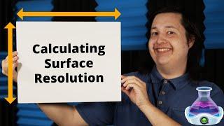 How to Calculate QLab Surface Resolution