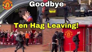 BREAKING!Erik Ten Hag Leaving Manchester United after being SACKEDTen Hag Sacked, Spotted leaving