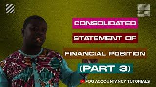 CONSOLIDATED STATEMENT OF FINANCIAL POSITION (PART 3) - IFRS 10