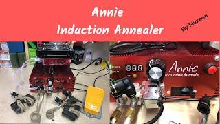 Induction Annealing, Annie Annealer by Fluxeon