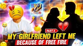 MY GIRLFRIEND LEFT ME  Funny Story - Garena Free Fire