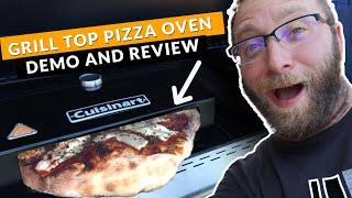 Make Your Own Pizza on The Grill!  - Cuisinart Grill Top Pizza Oven Review