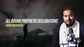 All Round Prophetic Declarations For the Blessing of God and Breakthrough