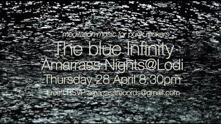 The blue Infinity - Amarrass Nights@Lodi