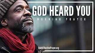 God Hears Your Prayer Requests | A Blessed Morning Prayer Of The Day (Submit Them To Him)