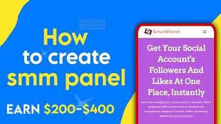 How to Create Your Own Smm Panel For Free 2023 | How to Start SMM Business April 2023 - Free Script