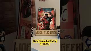 New Comic Book day 1/18/23 #shorts #newcomicbookday #comicbooks #joelthegeek