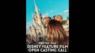  Disney Feature Film Open Casting Call