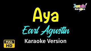 Aya - Earl Agustin (Karaoke Version)