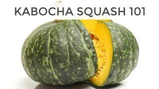 Kabocha Squash | Japanese Pumpkin 101