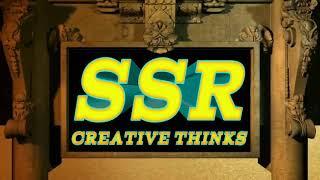 SSR CREATIVE THINKS || Channel Intro & Outro Video for YouTube