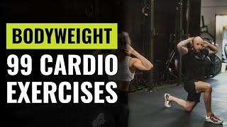 99 Of The Best Bodyweight Cardio Exercises You Can Do Anywhere