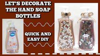 Seasonal Soap Bottle Decor Diys For Every Occasion!