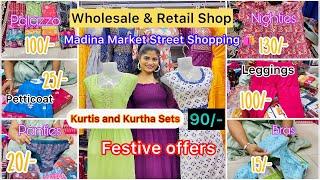 Wholesale Shop Madina Market Street Shopping ️ Kurthis,Nighties,Inner wear starts at Rs15/-