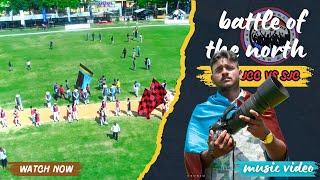 Battle of the north song| Jaffna central college| st.john’s college Jaffna| big match| cricket|