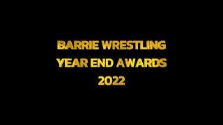 Barrie Wrestling 2022 Year End Awards Show