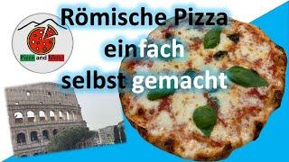 Römische Pizza mit dünnem, knusprigen Rand