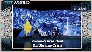 Across The Balkans: Exclusive Interview with Kosovo’s President Vjosa Osmani