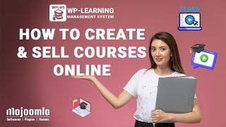 How to create a course and sell online with WP-LMS | Mojoomla