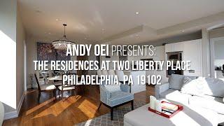 The Residences at Two Liberty Place || Presented by Andy Oei