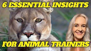 Six Essential Insights for Progressive Animal Trainers