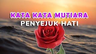 Kata Kata Mutiara Penyejuk Hati dan Jiwa | Kata Bijak | Ulama Sufi