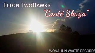 Elton TwoHawks - "Cante Skuya"