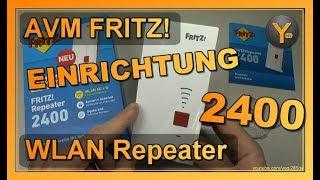 Einrichtung & Konfiguration: AVM FRITZ! WLAN Repeater 2400