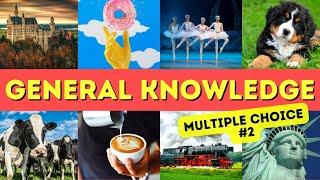 General Knowledge Quiz Multiple Choice #2 - Trivia Questions - Pub Quiz - Narrated