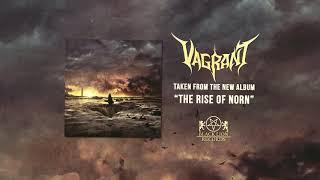 VAGRANT  - Darkness During The Reign Of A Black Sun( OFFICIAL Audio)