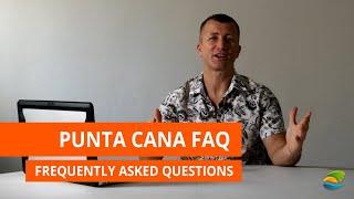 Punta Cana – Top 5 Frequently Asked Questions in 2021 (Visa, Opening, Language, Weather)