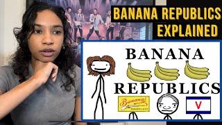 Banana Republics Explained by Sam O'Nella Academy (Thoughts + Commentary)