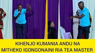 KIHENJO KUNGA'URA ANDU MA MITHEKO IGONGONAINI RIA TEA MASTER