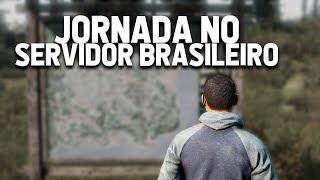 JORNADA NO SERVIDOR BRASILEIRO - DayZ Standalone 0.63