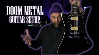 How To Setup Your Guitar For Doom Metal And Low Tunings