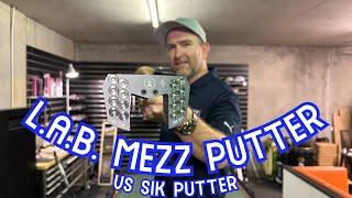 L.A.B. Mezz Max Armlock Putter VS SIK Flo Armlock Putter