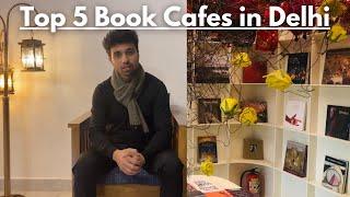 TOP 5 Book Cafes in Delhi | Best Book Cafes to visit in Delhi! |