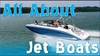 All About Jet Boats & Which One Is the Best Option to Buy New