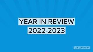 GPB Education's 2022-2023 School Year in Review