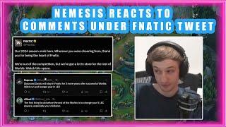 Nemesis Reacts to Comments Under FNATIC Tweet 