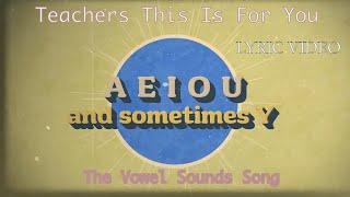 The Vowel Song AEIOU AND SOMETIMES Y (Lyric Video) - Teachers this one is for you to use! Parents U2