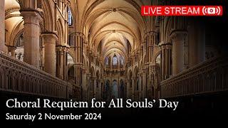 Choral Requiem for All Souls' Day -Saturday 2 November 2024 |Canterbury Cathedral