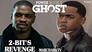 POWER BOOK II: GHOST SEASON 4 WILL 2-BIT SEEK REVENGE? PREDICTIONS!!!